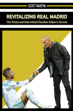 Load image into Gallery viewer, DIGITAL SAMPLE - Revitalizing Real Madrid – The Tactics and Stats behind Zinedine Zidane’s Success
